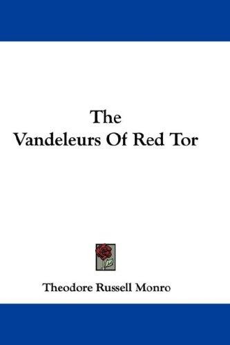 The Vandeleurs Of Red Tor