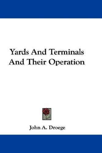 Yards And Terminals And Their Operation