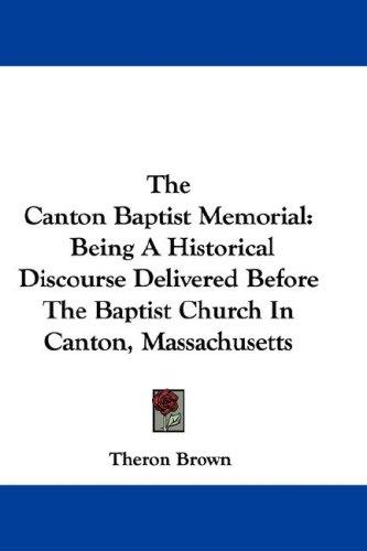 The Canton Baptist Memorial