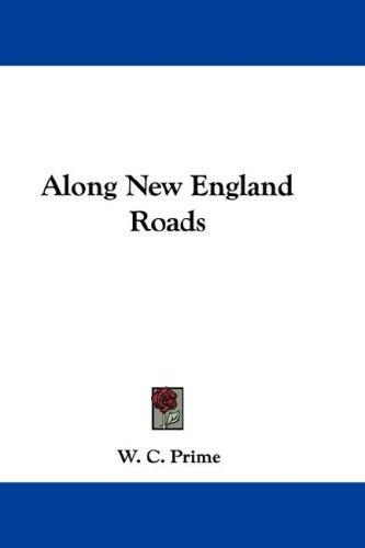 Along New England Roads