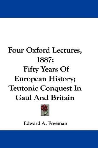 Four Oxford Lectures, 1887