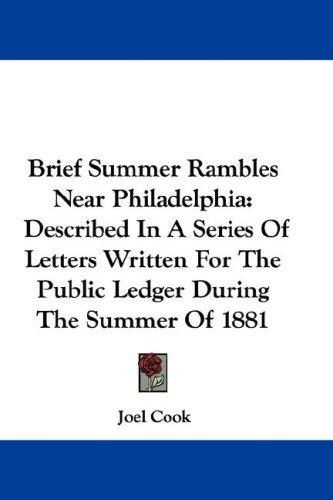 Brief Summer Rambles Near Philadelphia