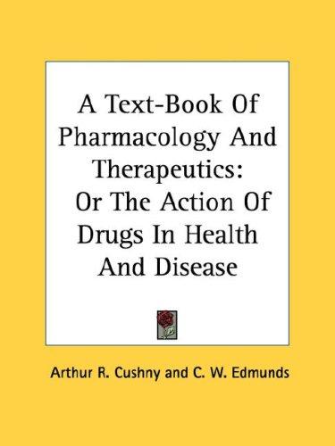 A text-book of pharmacology and therapeutics