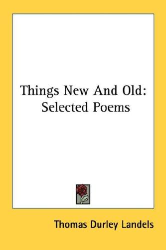 Things new & old