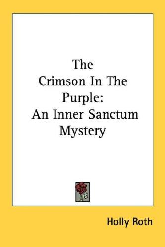 The crimson in the purple