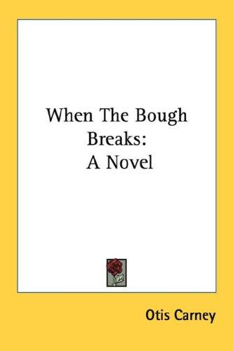 When the bough breaks
