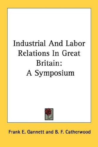 Industrial and Labor Relations in Great Britain