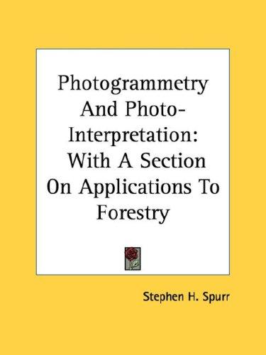 Photogrammetry And Photo-Interpretation