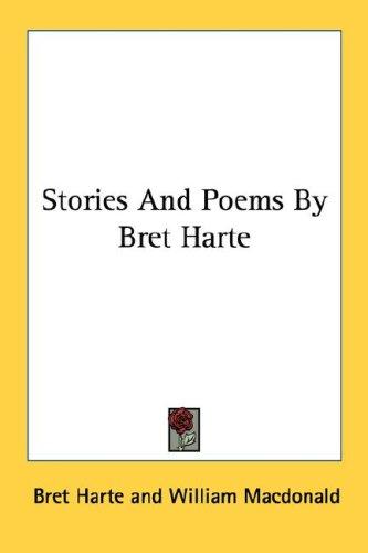Stories And Poems By Bret Harte