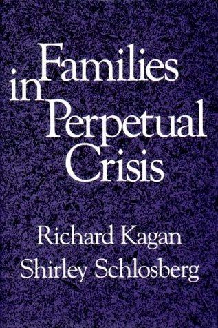 Families in perpetual crisis