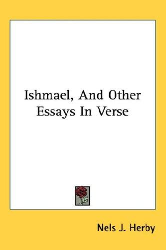 Ishmael, And Other Essays In Verse