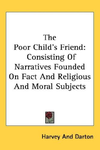 The Poor Child's Friend