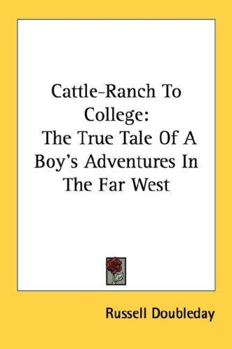 Cattle-Ranch To College