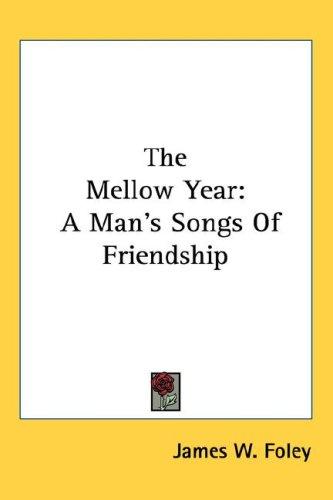 The Mellow Year