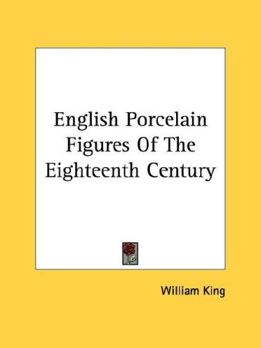 English porcelain figures of the eighteenth century