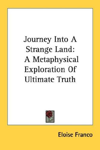 Journey into a strange land