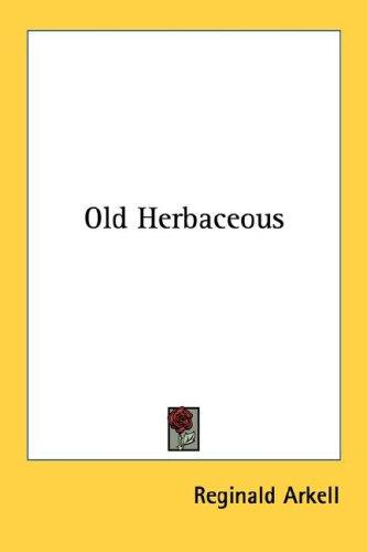 Old Herbaceous