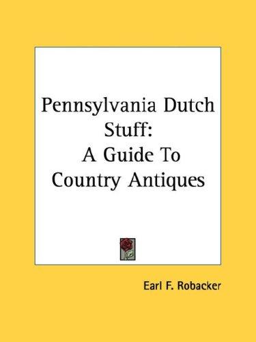 Pennsylvania Dutch stuff