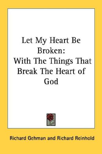 Let My Heart Be Broken