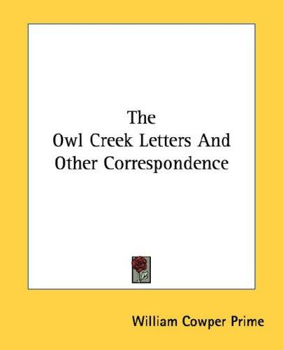 The Owl Creek Letters And Other Correspondence