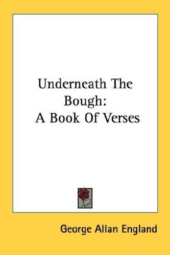 Underneath the bough