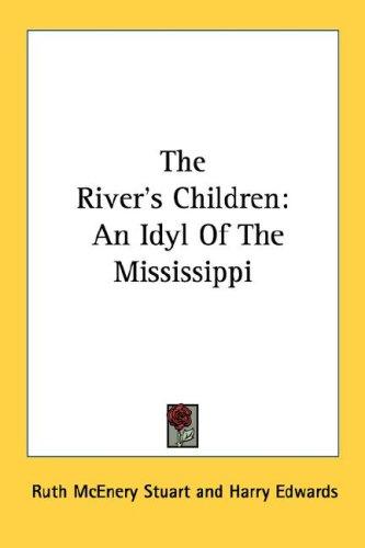 The river's children