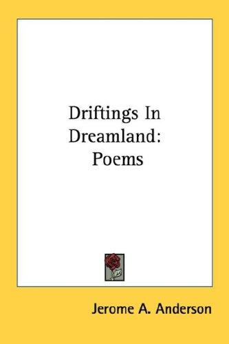 Driftings In Dreamland
