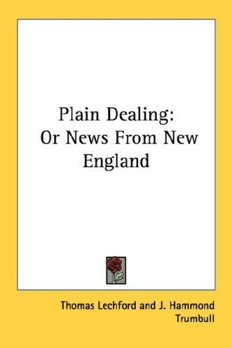 Plain dealing