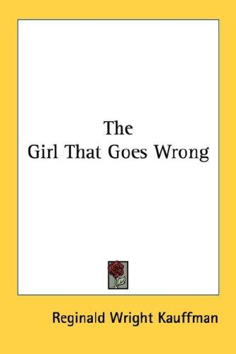 The Girl That Goes Wrong
