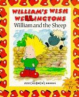 William and the Sheep (William's Wish Wellingtons)