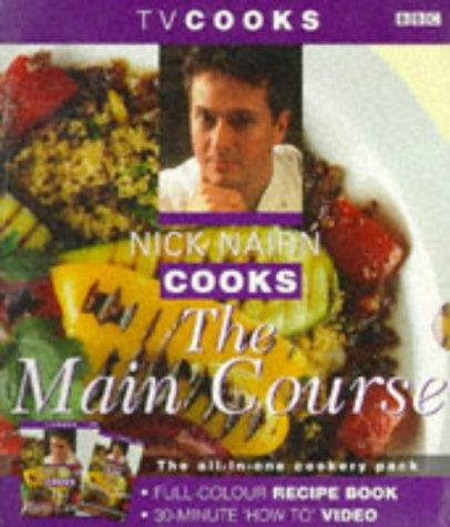 Nick Nairn Cooks the Main Course (TV Cooks Book & Video)