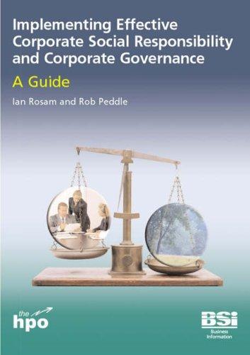 Implementing effective corporate social responsibility and corporate governance