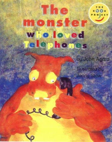 The Monster Who Loved Telephones