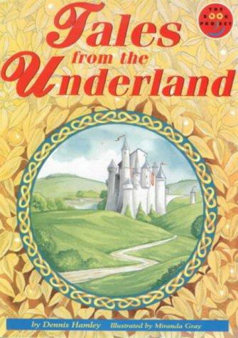 Tales from the Underland