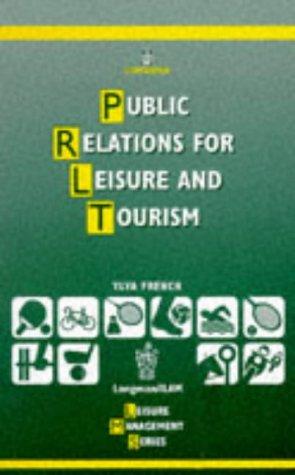 Public Relations for Leisure and Tourism