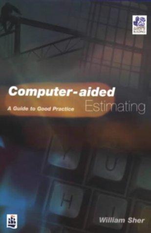 Computer-aided Estimating (CIOB Textbooks)