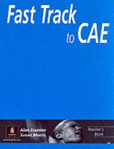 Fast Track to C. A. E.