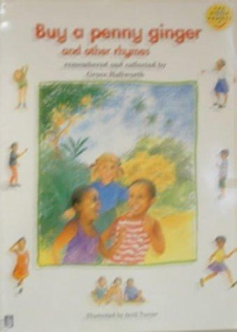 Buy a Penny Ginger and Other Rhymes