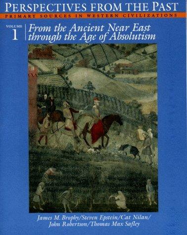 Perspectives from the Past: Primary Sources in Western Civilizations