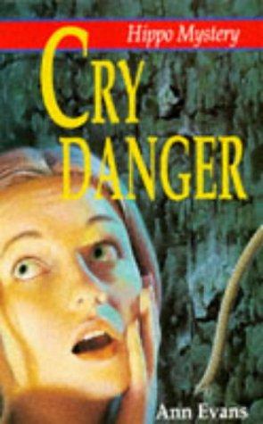 Cry Danger (Hippo Mystery S.)