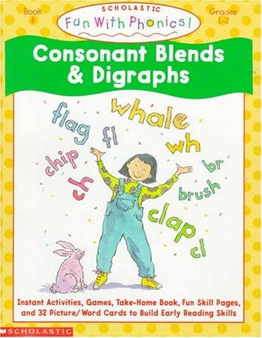 Consonants Blends and Diagraphs (Fun With Phonics)