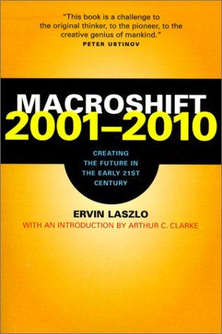 Macroshift 2001-2010