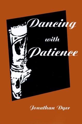 Dancing With Patience