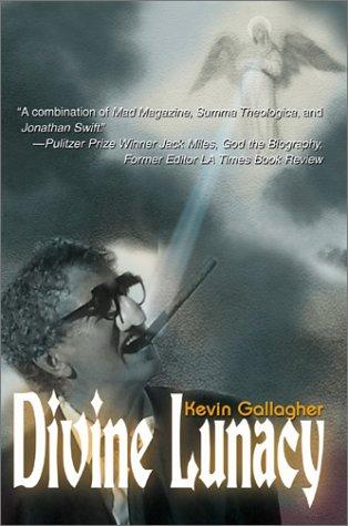 Divine Lunacy
