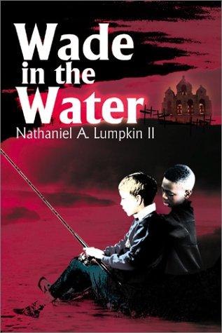 Wade in the Water