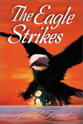 The Eagle Strikes