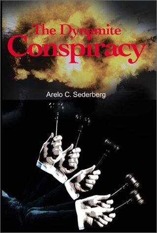 The Dynamite Conspiracy