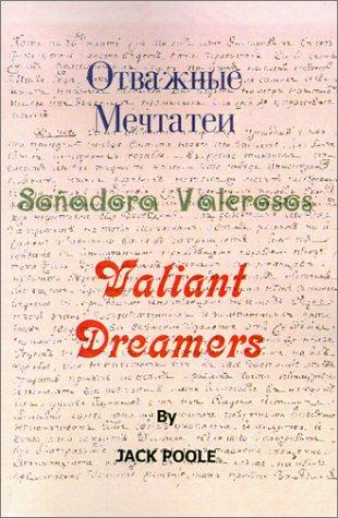 Valiant Dreamers