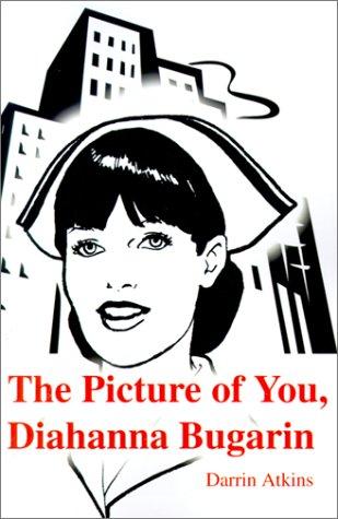 The Picture of You, Diahanna Bugarin