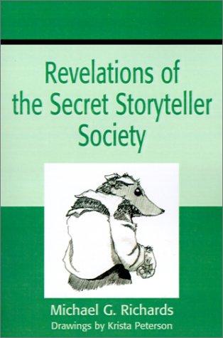 Revelations of the Secret Storyteller Society